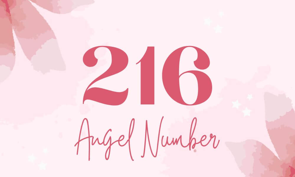 216 angel number